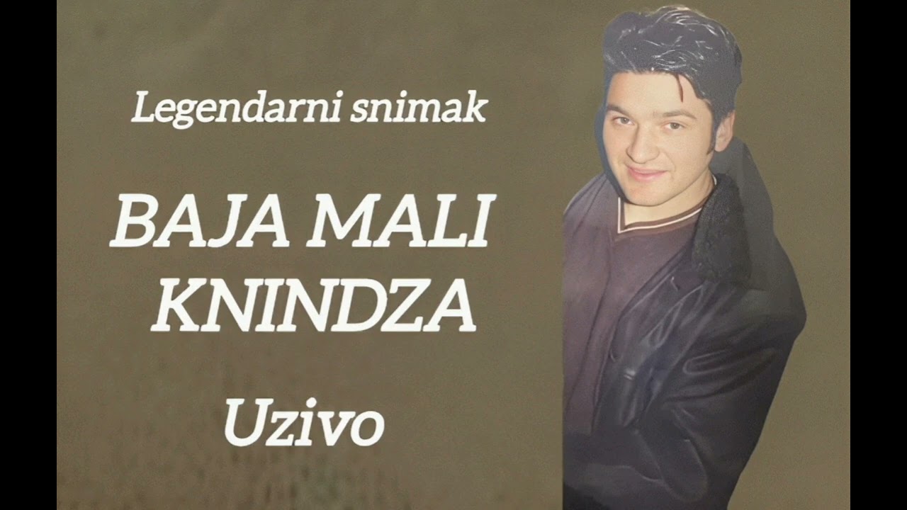 Baja Mali Knindza - Lud i dobar braca su rodjena 