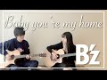 【アコギ2本】Baby, you&#39;re my home / B&#39;z【癒しBGM】