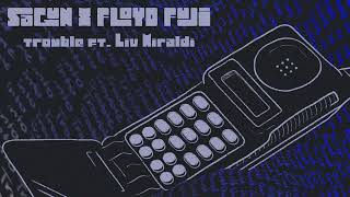 Download Lagu sagun \u0026 Floyd Fuji - Trouble (feat. Liv Miraldi) [Official Audio] MP3