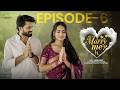 Will You Marry Me || Episode - 6 || Swetha Ghattamaneni || Vivan Suryaa || Infinitum Media