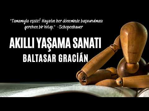 Baltasar Gracian - Akıllı Yaşama Sanatı - Sesli Kitap Dinle