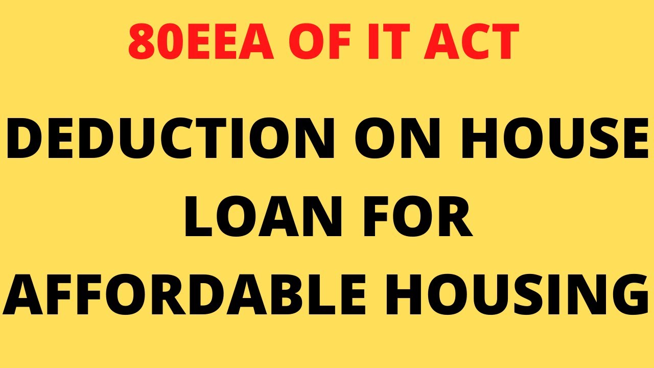 housing-loan-interest-additional-deduction-on-affordable-housing-u-s