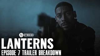 Lanterns Episode 7 Trailer Breakdown (Lanterns Season 1 Episode 7 Preview)
