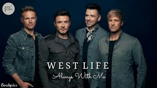 Westlife - Always With Me (Lyrics)