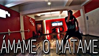 Ámame o Mátame - Don Omar Ft Ivy Queen / Andres Uribe Choreography - MDT