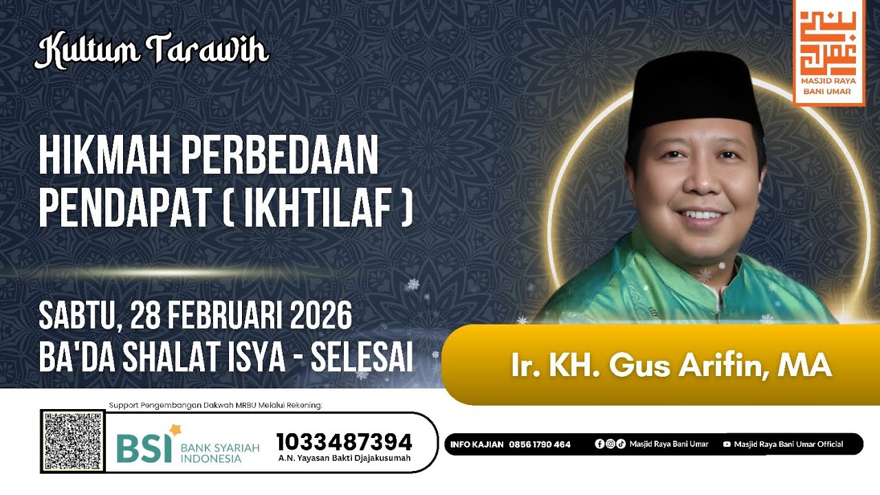 HIKMAH PERBEDAAN PENDAPAT || Ir. KH. Gus Arifin, MA || CERAMAH TARAWIH || MRBU 