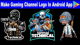 How to Make Gaming logo How to Make Logo for Gaming Channel Gaming Logo Maker in Mobile