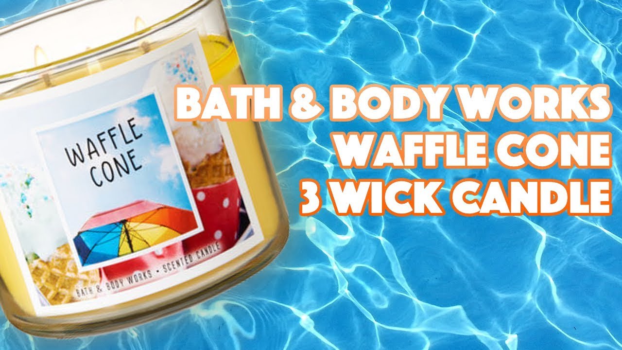 Waffle Cone | Bath & Body Works Candle Review | Summer 2018