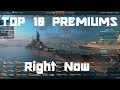 Top 10 Premiums - My Recommendations