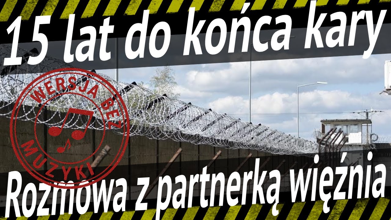 Miłość za murami. Monika o intymności i życiu z partnerem skazanym na 25 lat (WERSJA BEZ MUZYKI)