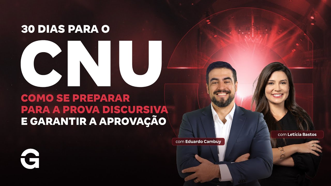 30 Dias para o CNU | Como se Preparar para a Prova Discursiva e Garantir a Aprovação
