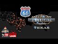 American Truck Simulator - Texas DLC *First Look - Route 66*