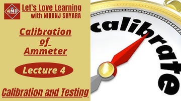 Lecture 4 | Calibration of Ammeter | Calibration and Testing | Gujarati | NIKUNJ D SHYARA