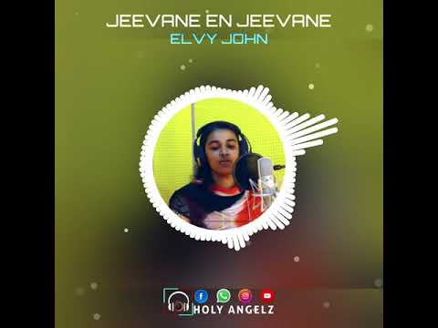 Jeevane en jeevane      Elvy John