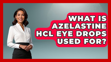 What Is Azelastine HCL Eye Drops Used For? - Optometry Knowledge Base