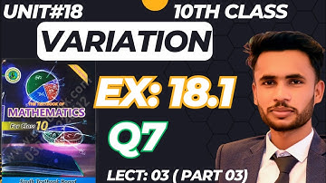 #Exercise 18.1 | #Question7 | #unit 18: Variation | #10th class math