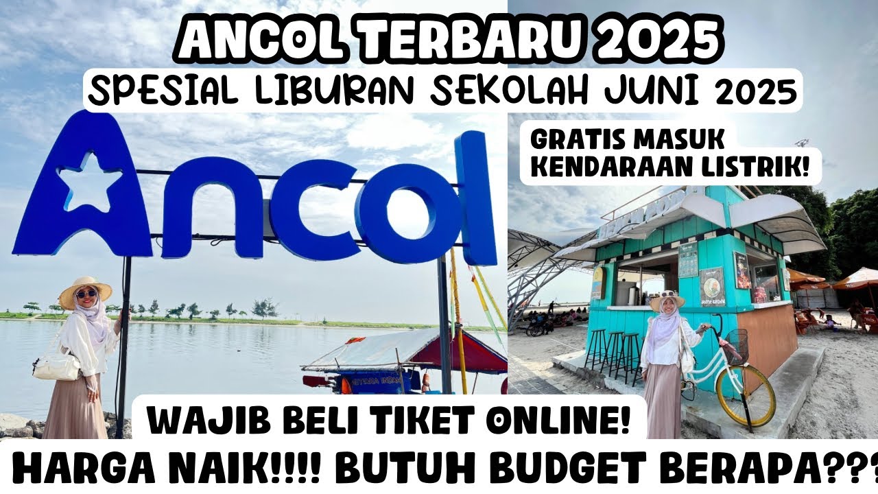 ANCOL TERBARU 2025 | PANTAI ANCOL LIBURAN SEKOLAH 2025 | HARGA TIKET MASUK ANCOL TERBARU 2025