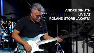 Andre Dinuth Live at Roland Store Jakarta