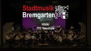 Hibiki I Ito Yasuhide I Stadtmusik Bremgarten