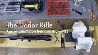 The Donor Rifle - Removing the Trigger from a Remington 788