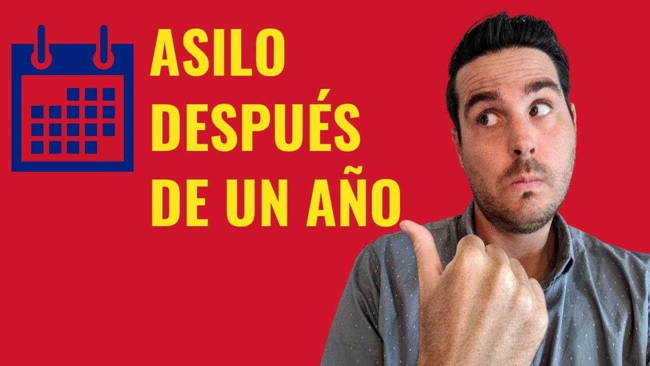 Asilo Despues de Un Año