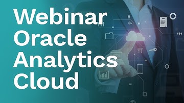 Watch On-Demand Webinar: Oracle Analytics Cloud The Future of Essbase is Here!