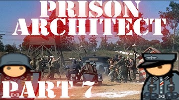 Prison Architect: Prisoner of War [Warden Mode - Mods] (Part 7)