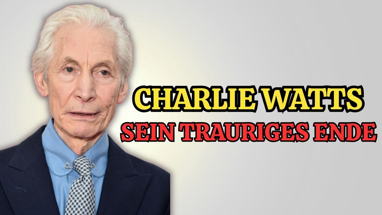 Das Leben und das traurige Ende von Charlie Watts: Was wirklich geschah