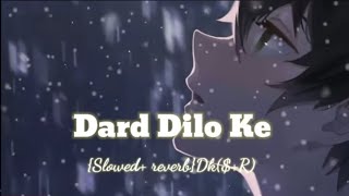 Dard Dilo Ke { Slowed And Reverbed} Mohammad Irfaan Free Fire 