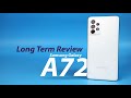 Samsung Galaxy A72 - Long Term Review