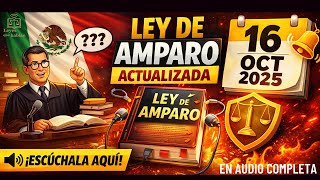 Ley De Amparo 2026   Completo  Reforma Dof 16 De Octubre De 2025 actualizada 37