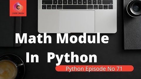 Python Math Module | Import Math Functions | Floor in Python | Ceil in Python | factorial | Sqrt()
