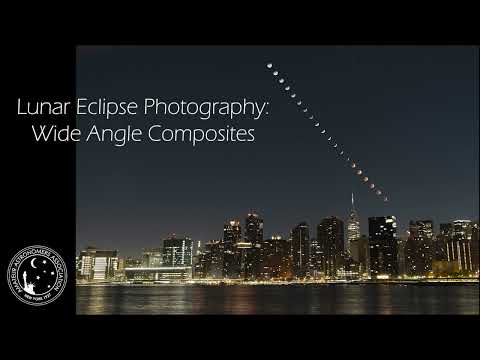 Lunar Eclipse Photography: Wide Angle Composites