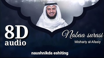 Nabaa surasi | Mishariy al-Afasiy | 8D audio | سورة النبأ | مشاري راشد العفاسي