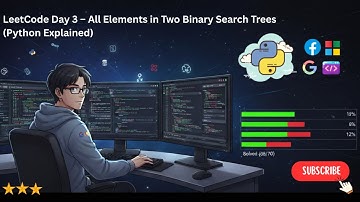 LeetCode Day 3 – All Elements in Two Binary Search Trees (Python Explained) #day3 #motivation