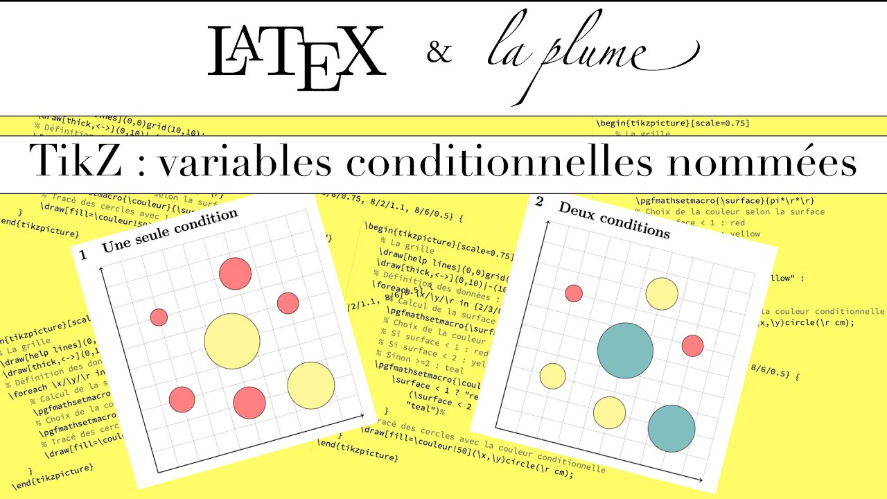 #117 TikZ : exploiter des variables conditionnelles nommées