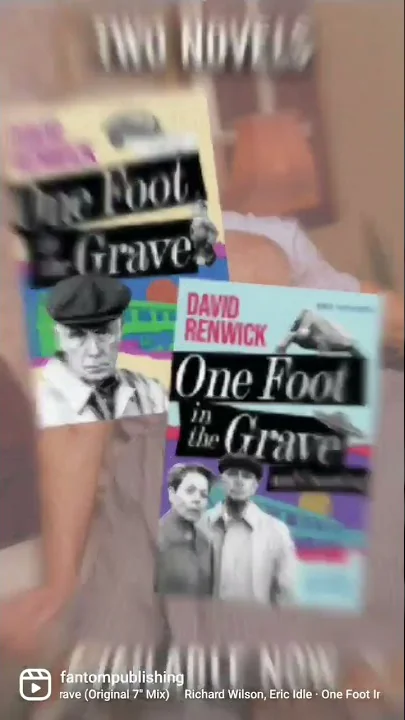 One Foot in the Grave - Novels by David Renwick