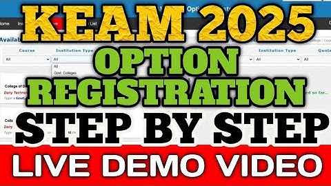 🔴KEAM OPTION REGISTRATION STEP BY STEP DEMO VIDEO | KEAM OPTION REGISTRATION 2025 LIVE DEMO | KEAM 