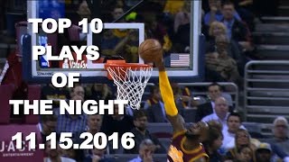 Top 10 Plays of the Night: 11\/15\/2016