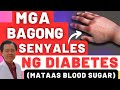 Mga bagong senyales ng diabetes mataas blood sugar  by doc willie ong