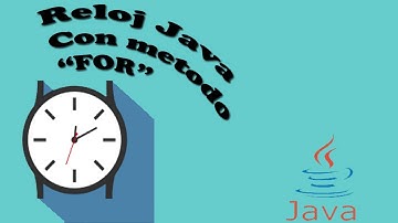 Reloj Java Con Método "FOR"