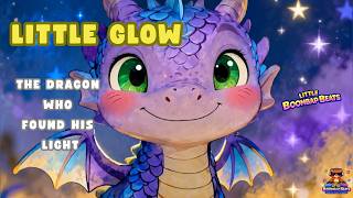 Little Glow β A Gentle Dragon Song About Kindness & Finding Your Inner Light ππ₯