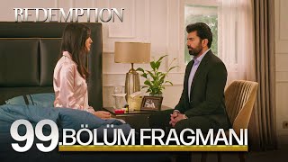 Esaret 99. Bölüm Fragmanı | Redemption Episode 99. Promo