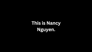 Nancy Nguyen - In 56 Seconds.