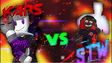 A Bizarre Day PVP |KARS VS STW|