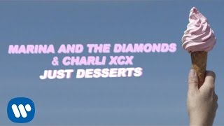 Video thumbnail of "Charli XCX ft. Marina and the Diamonds - Just Desserts [Official Audio]"