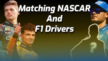 Matching Formula 1 Drivers with NASCAR Drivers