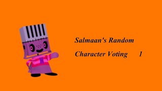 Salmaan’s Random Character Voting 1