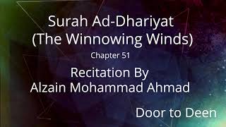 Surah Ad-Dhariyat (The Winnowing Winds) Alzain Mohammad Ahmad  Quran Recitation