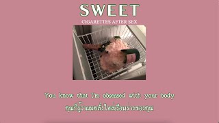 [แปลเพลง] Sweet - Cigarettes After Sex
